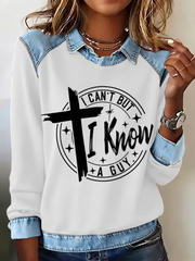 Women's I Can't But I Know A Guy Print Sweatshirt