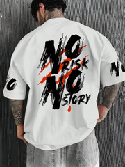 Men's No Risk No Story Short Sleeves T-shirt