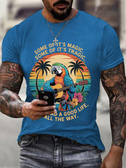 Men's Some Of It’s Magic Some of It’s Tragic, But I Had A Good Life,All The Way Parrot Guitar Casual Tee