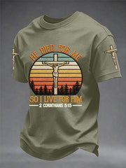 Men's He Died For Me So I Live For Him Jesus Christian Cross Print Tee