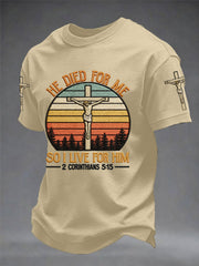 Men's He Died For Me So I Live For Him Jesus Christian Cross Print Tee