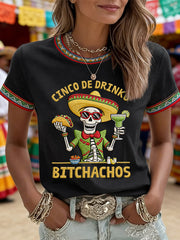 Women's Funny Cinco De Drinko Bitchachos Skeleton Print Casual Tee