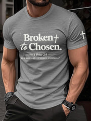 Men's Broken To Chosen But You Are A Chosen People Print Tee