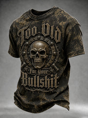 Men's Too Old For Your Bullshit Print T-shirt