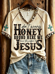 Women's Don't Worry Honey Round Here We Leave the Judgin' to Jesus Western Print short-sleeved T-shirt