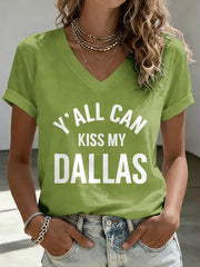 Women's Retro Y'all Can Kiss My Dallas Print T-Shirt