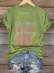Women's Du Bist Gut Genug Viral Meme German Affirmation T-Shirt