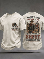 Men's "Too Old To Fight Too Slow To Run But I Can Still Shoot Pretty Darn Good" T-Shirts