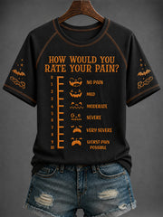 Women's Halloween “HOW WOULD YOU RATE YOUR PAIN?”Printed T-shirt