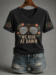 Women's We Ride At Dawn Feminist Quote Print V-Neck Tee