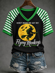 Women's Funny Halloween Don't Make Me Get My Flying Monkeys Witch Stripes Print Casual V-Neck Tee