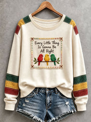 Women's Every Little Thing Is Gonna Be All Right Sweatshirt