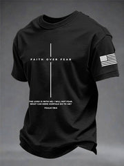 Men's Faith Over Fear The Lord Is With Me; I Will Not Fear Short Sleeve  T-shirt
