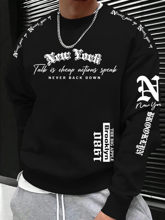 Men's Talk Is Cheap Actions Speak Never Back Down Crew Neck Sweatshirt