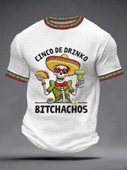 Men's  Funny Cinco De Mayo Bitchachos Skull Print Waffle Tee