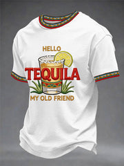 Men's Funny HELLO TEQUILA MY OLD FRIEND Print Casual Tee
