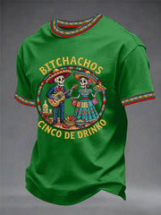 Men's Funny Cinco De Drinko Bitchachos Skeleton Print Casual Tee