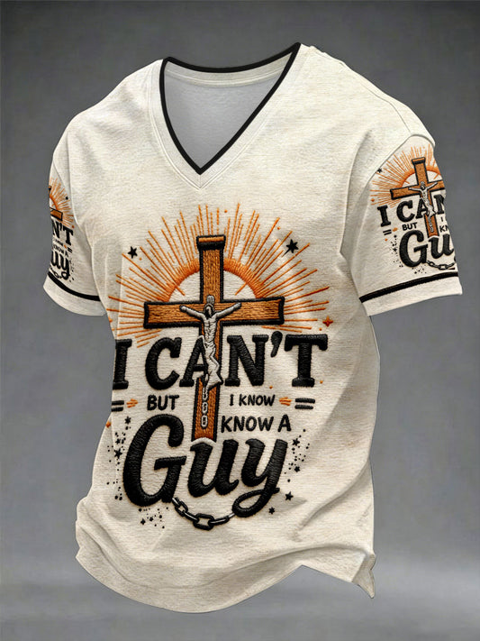 Men's 'I can't but I know a guy' V-neck T-shirts