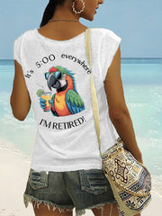 Women's I'm Retired It's 5 O'clock Everywhere Parrot Print Casual Sleeveless T-Shirt