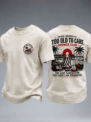 Men's Too Old To Care Boomer Club T-shirt