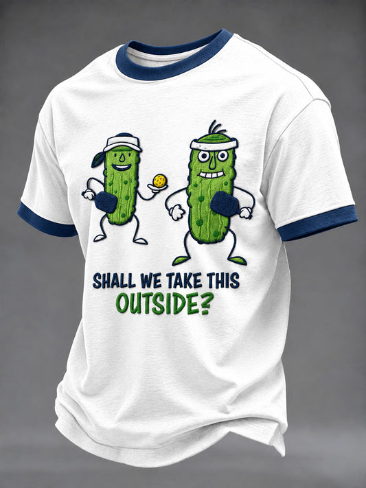 Men's”Shall We Take This Outside" Fun & Casual Pickleball T-shirt