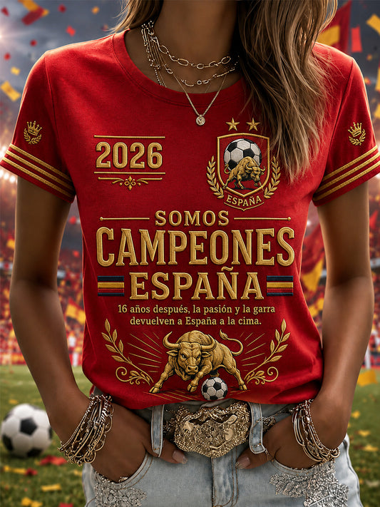 Women's We Are The Champions 2026 Print Celebrate España Champions Gift For Football Fans Casual Tee