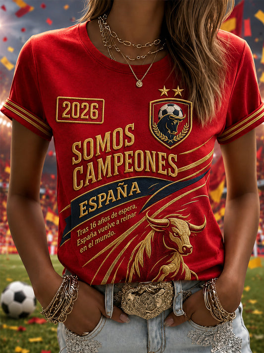 Women's We Are The Champions 2026 Print Celebrate España Champions Gift For Football Fans Casual Tee