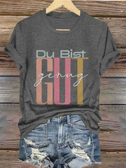 Women's Du Bist Gut Genug Viral Meme German Affirmation T-Shirt