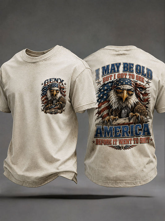 Men's "I May Be Old But I Got To See America Before It Went To Shit" T-Shirts