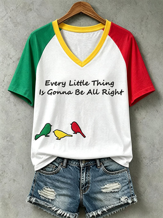 Women's Every Little Thing Is Gonna Be All Right  T-shirt