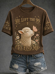 Women's Faith "HE LEFT THE 99 TO FIND ME" Commemorative T-shirt