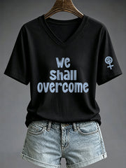 Women's We Shall Overcome Print T-shirt