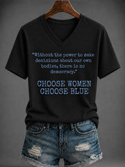 Women's “CHOOSE WOMEN CHOOSE BLUE” Printed V-neck T-shirt