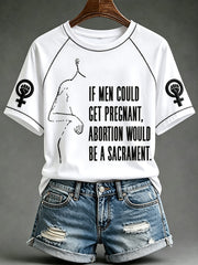 Women's Feminist Quote Print Round Neck Short Sleeve T-shirt