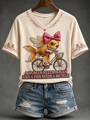 Women's A Woman Needs A Man Like A Fish Needs A Bicycle Print Short-sleeved T-shirt